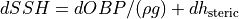 {dSSH} = {dOBP}/({\rho}g) + dh_{\rm steric}